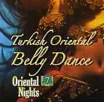 Oriental Nights 7 Turkish Oriental Belly Dance World Music