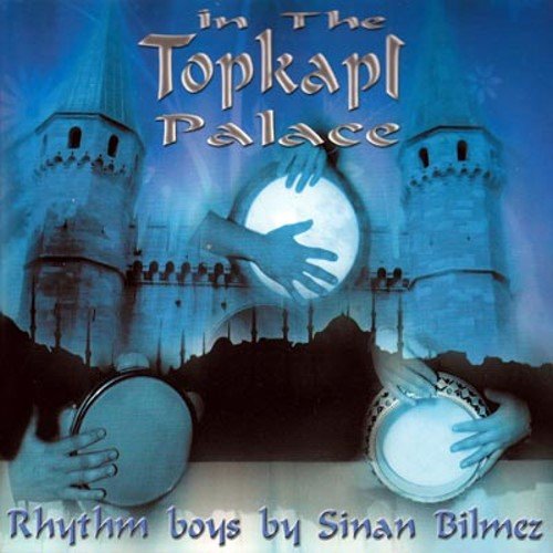 Rhythm Boys By Sinan Bilmez In The Topkapi Palace World Music