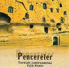 Pencereler Turkish Instrumental Folc Music World Music