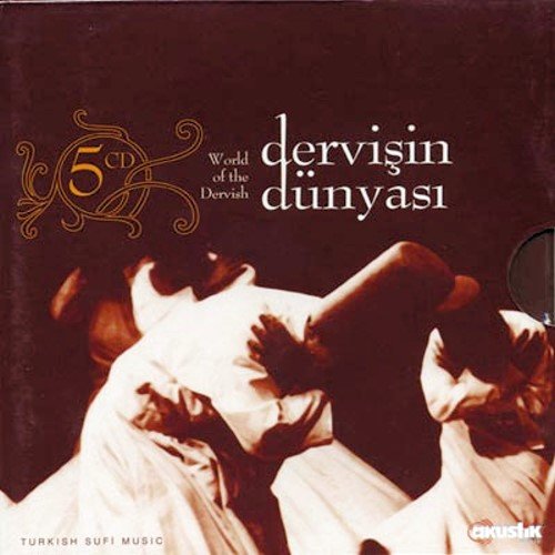 Dervisin Dünyasi World Of The Dervish World Music