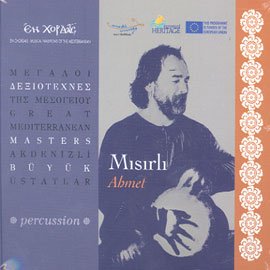 Misirli Ahmet - Percussion Akdenizli Büyük Üstatlar World Music