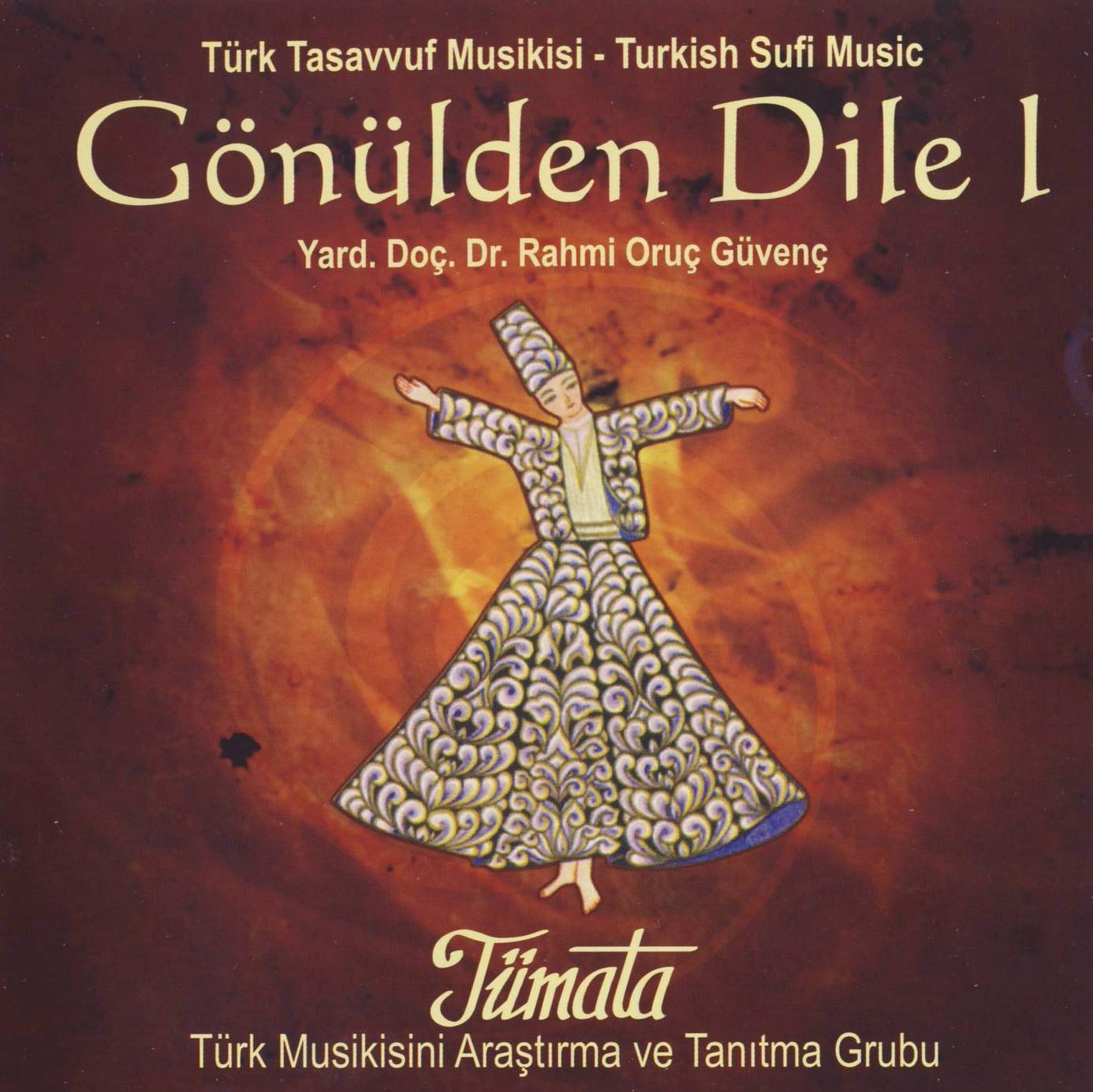 GÖNÜLDEN DILE 1 - Turkish Sufi Music Music
