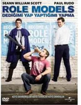 Role Models - Dedigimi Yap, Yaptigimi Yapma Films