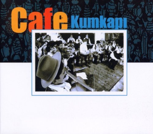 Cafe Kumkapi World Music