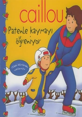 Caillou - Patenle Kaymayi Ögreniyor Contemporary literature