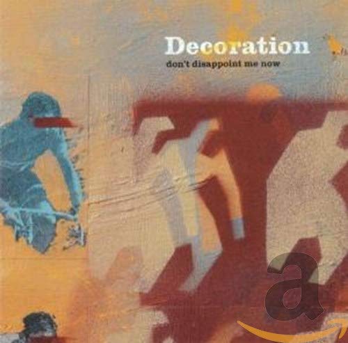 Don'T Disappoint Me Now Alternative & Indie