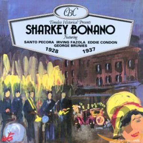 Sharkey Bonano 1928-1937 Jazz
