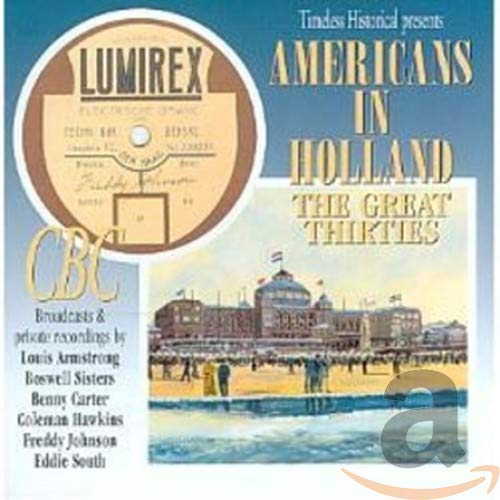 Americans in Holland-the Great Thirties Jazz