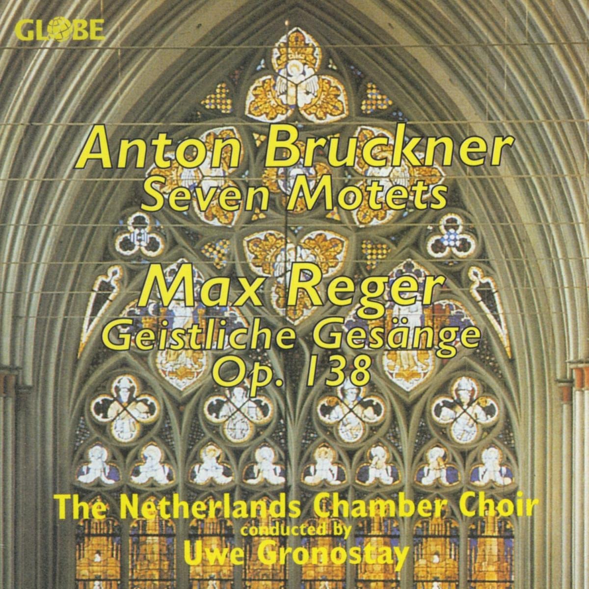 Geistliche Chormusik von Bruckner und Reger Classical