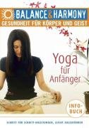 Yoga für Anfänger, 1 Audio-CD: Schritt für Schritt-Anleitungen. Leicht auszuführen Lifestyle