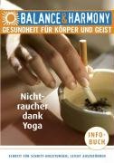 Nichtraucher Dank Yoga: Schritt für Schritt-Anleitungen. Leicht auszuführen Health, Nutrition & Fitness