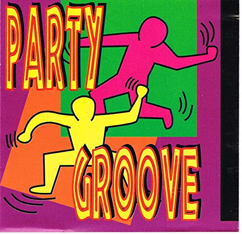Party Groove (1994) Dance & Electronic