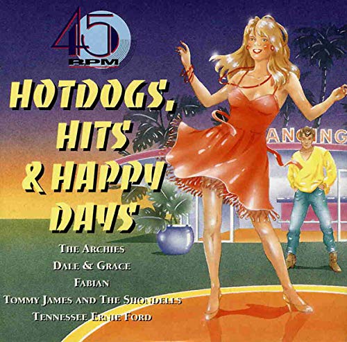 Hot Dogs Hits & Happy Days 5 Pop