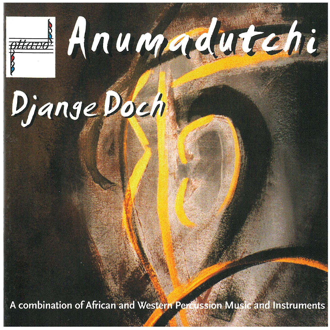 Anumadutchi Djange Doch/+ Other music genres
