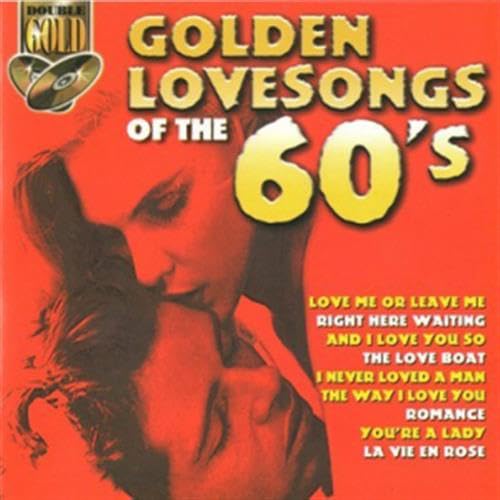 Golden Love Songs of the '60's Pop