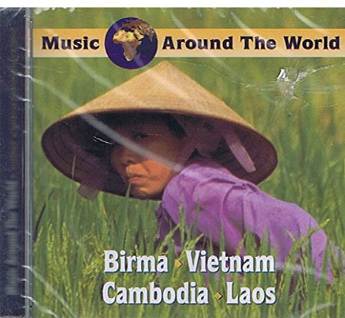 Birmanie / Vietnam / Cambodge World Music