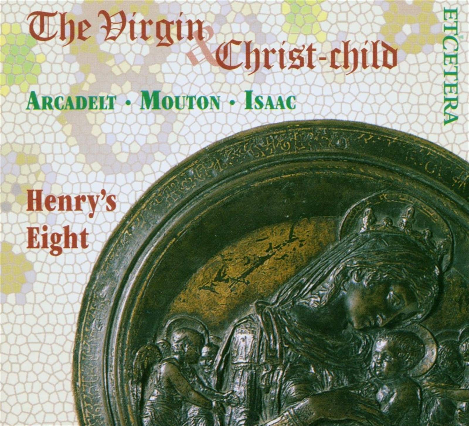 The Virgin And Christ-Child (Music For Advent And Christmas) Classical