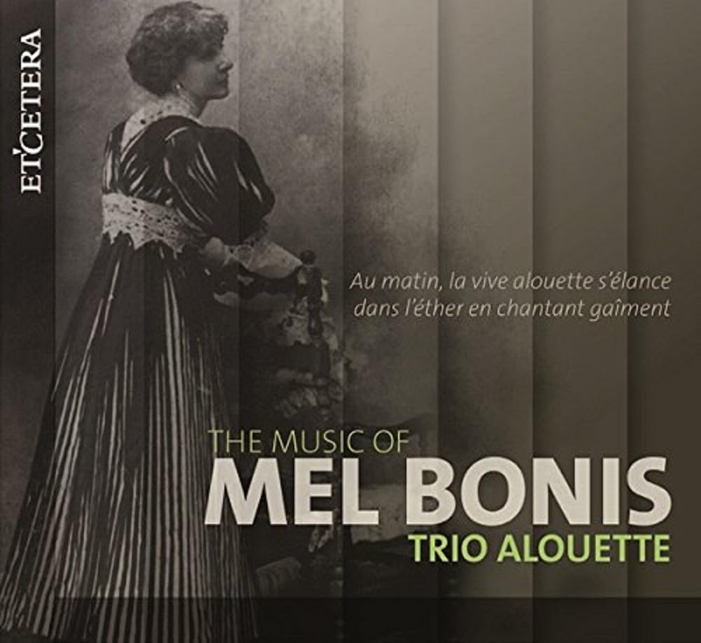 The Music of Mel Bonis Classical