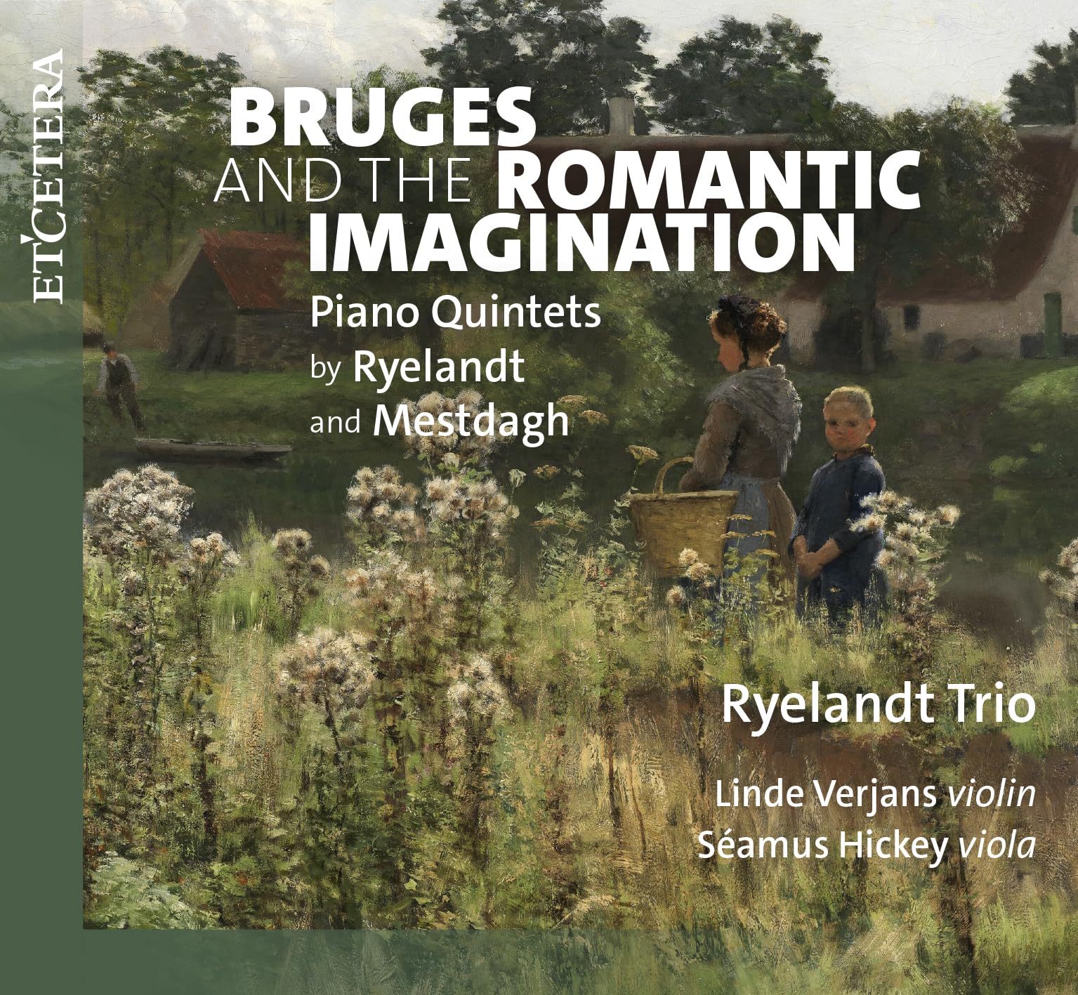 Bruges and the Romantic Imagination (Piano Quintets) Classical