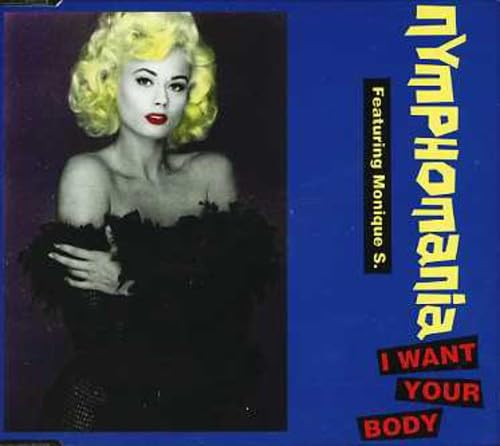 Nymphomania-Iwant Your Body cd