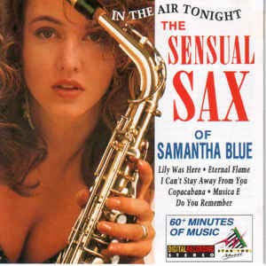 The Sensual Sax Of Samantha Blue - In The Air Tonight Pop