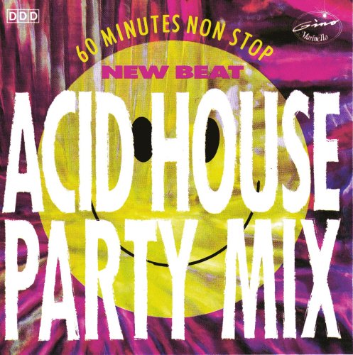 Acid House Party Mix - 60 Minutes Non Stop New Beat - The Gino Marinello Acid House P.M. Section ft. Acid J.T. Fritts Music