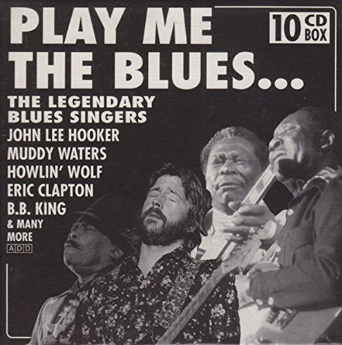 Play Me The Blues... The Legendary Blues Singers Vol. 1-4 Music