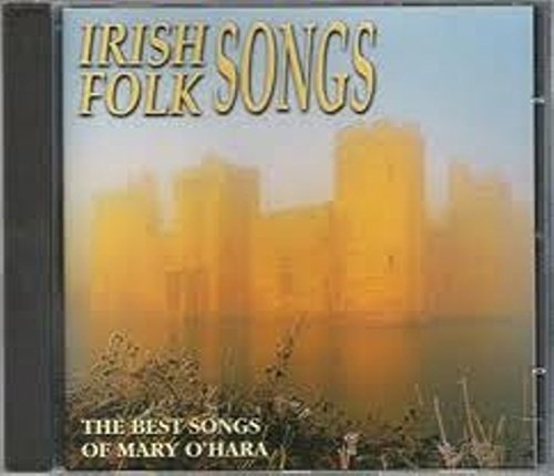 1-CD MARY O'HARA - IRISH FOLK SONGS: THE BEST SONGS OF MARY O'HARA Music