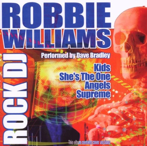 The Music of Robbie Williams-Rock DJ Pop