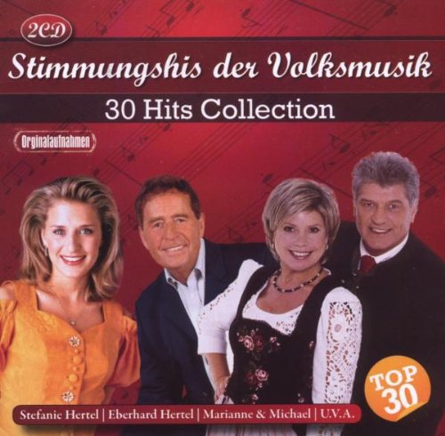 Stimmungshits der Volksmusik,30 Top German Schlager & Volksmusik