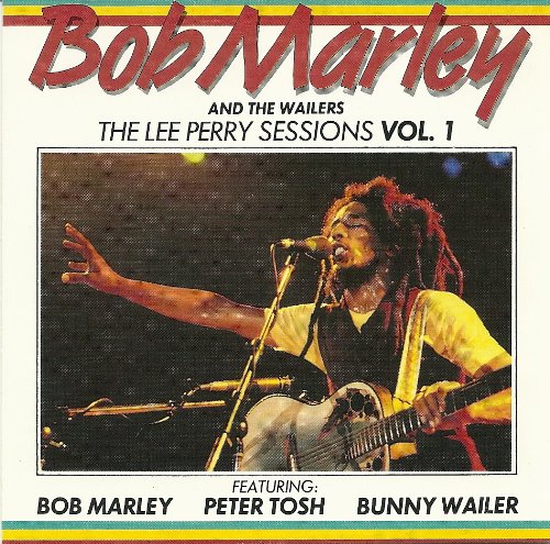 BOB MARLEY AND THE WAILERS THE LEE PERRY SESSION VOL.1 Music