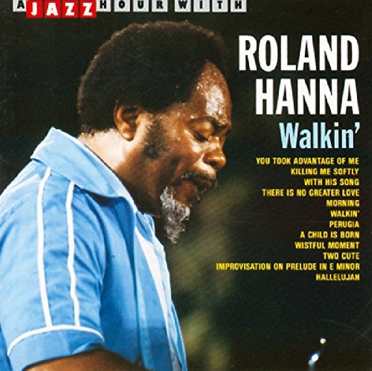 A Jazz Hour With Roland Hanna Walkin' Jazz