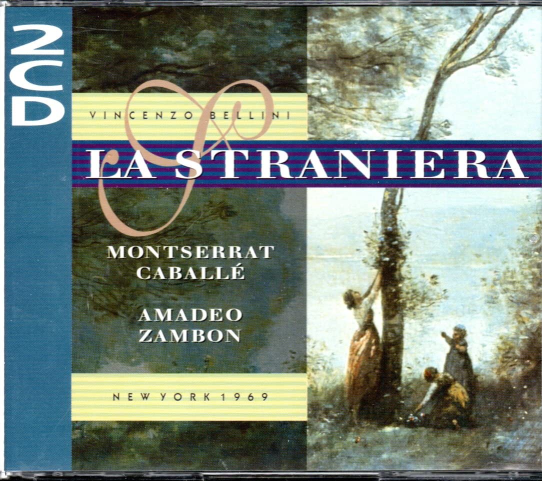 Bellini: La Straniera (Gesamtaufnahme) (Aufnahme New York 1969) Classical