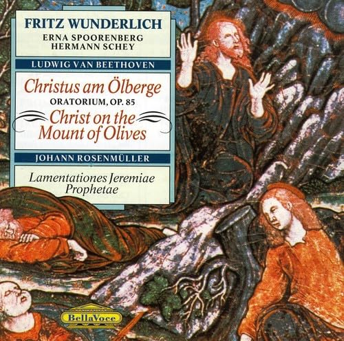 Beethoven: Christus am Ölberge / Rosenmüller: Lamentationes Jeremiae Prophetae Classical