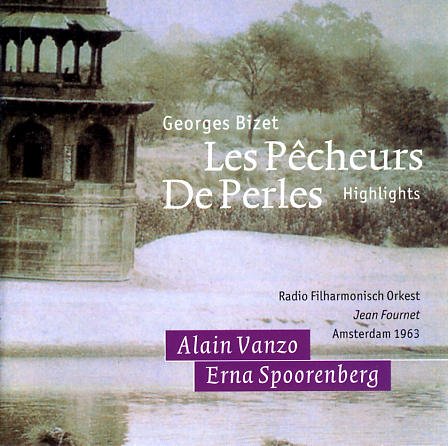 Bizet: Les Pecheurs De Perles (Highlights) (Aufnahme Amsterdam 1963) Classical