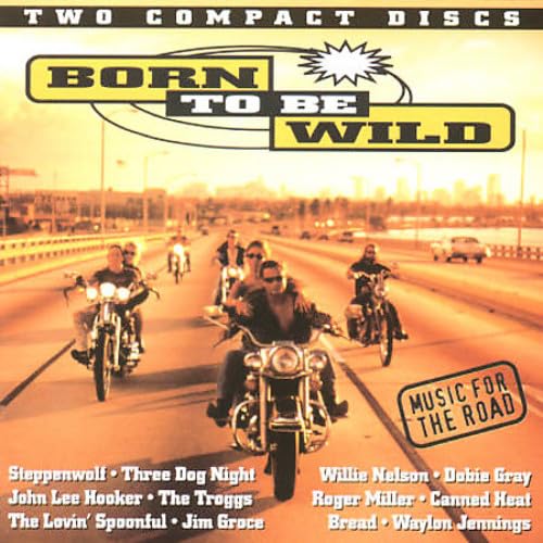 Born to Be Wild: Music for the Road Metal & Hardrock