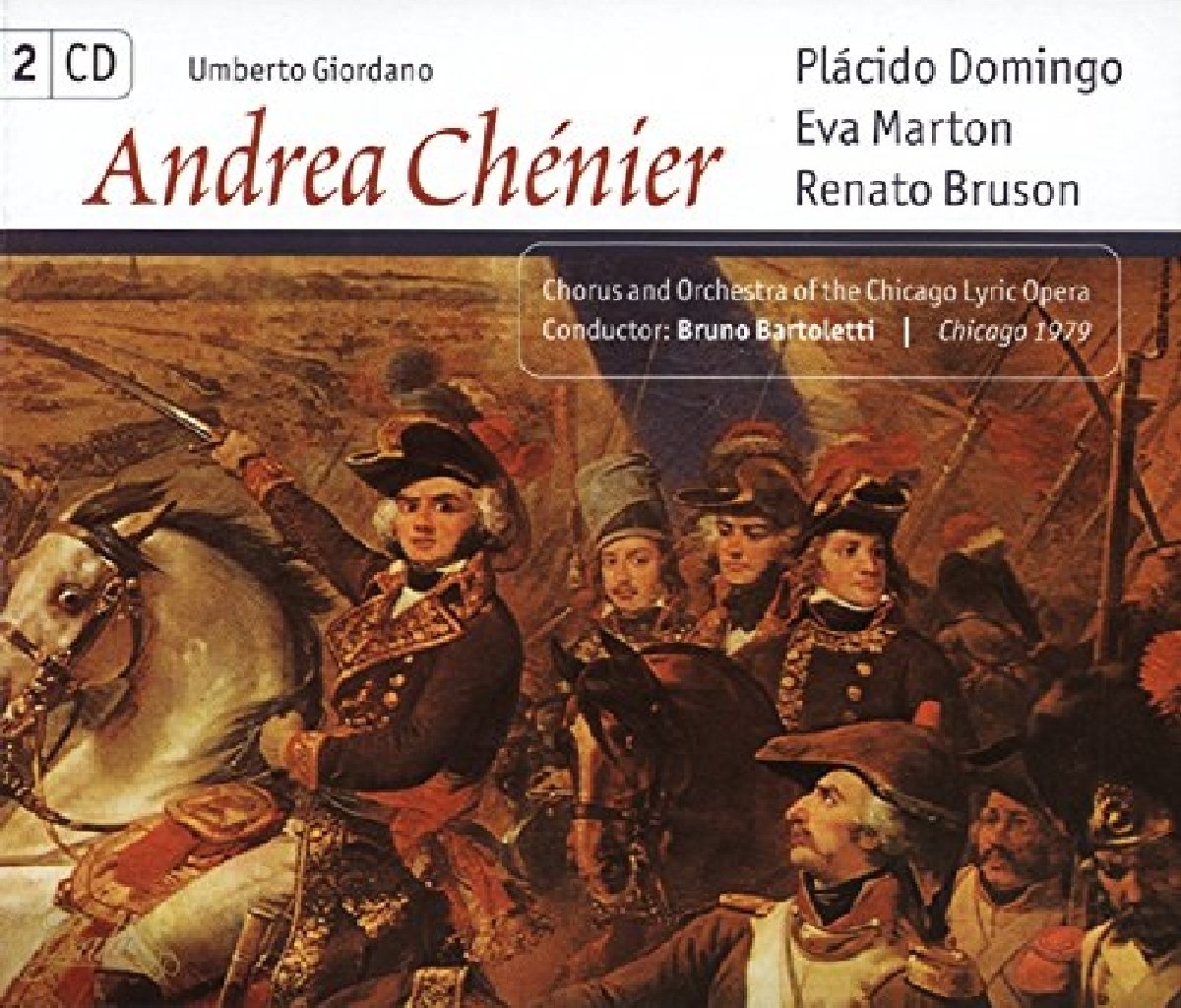 Giordano: André Chenier (Gesamtaufnahme) (Aufnahme Chicago 1979) Classical