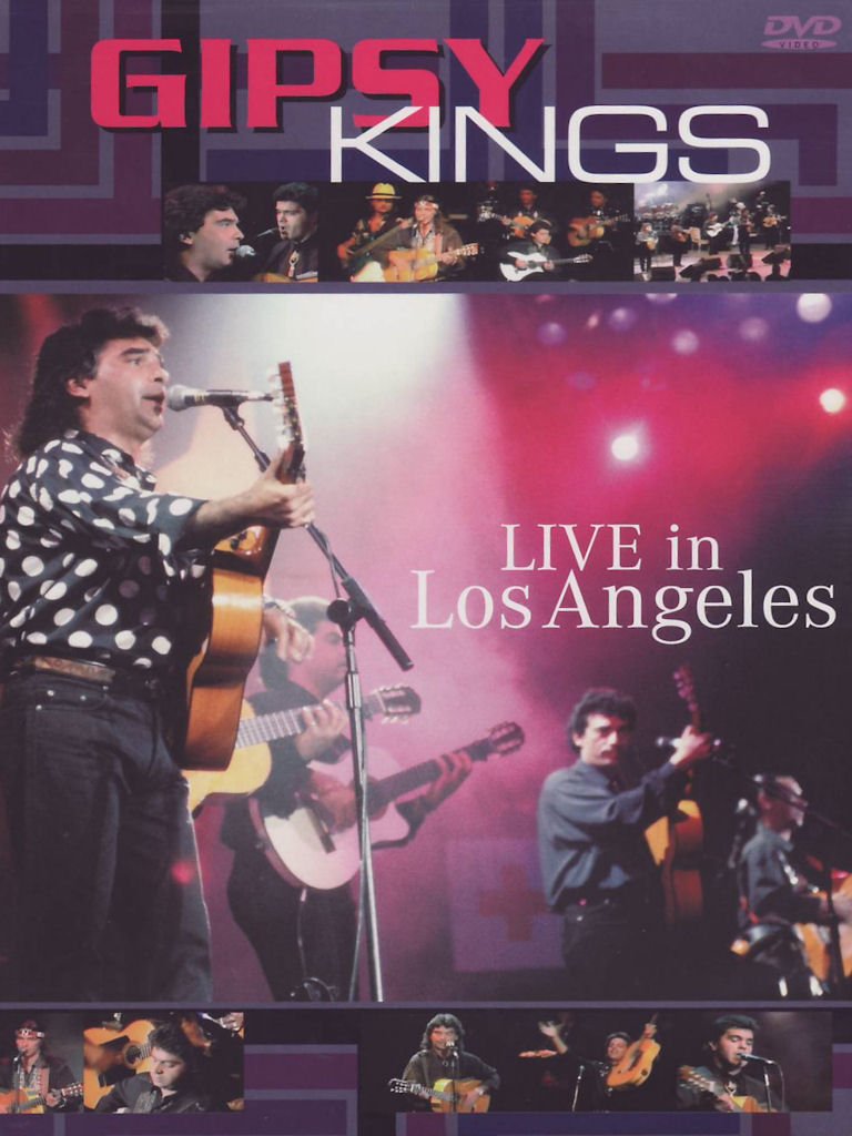 Gipsy Kings - Live in Los Angeles Films