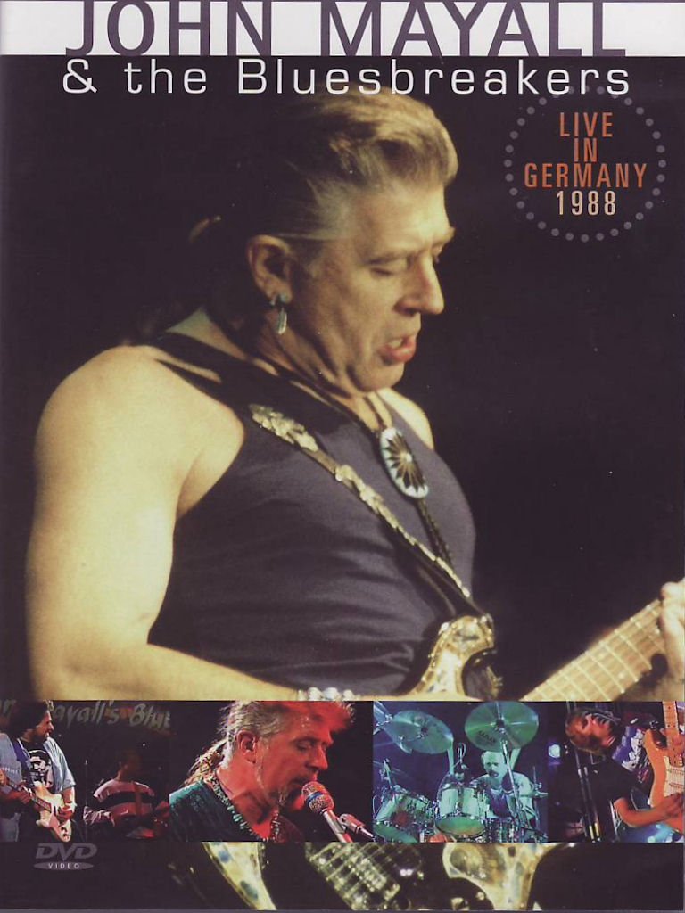 John Mayall & The Bluesbreakers - Live In Germany 1988 Music