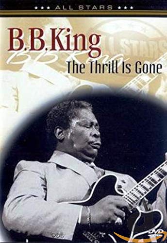 B.B. King - The Thrill Is Gone Music