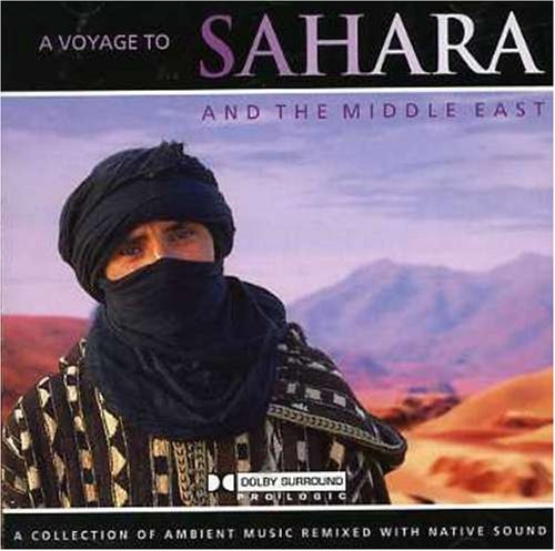 A Voyage To The Sahara And The Middle East World Music