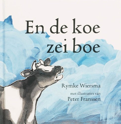 En de koe zei boe book
