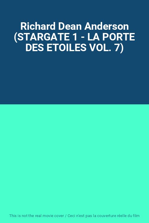 Richard Dean Anderson (STARGATE 1 - LA PORTE DES ETOILES VOL. 7) Films