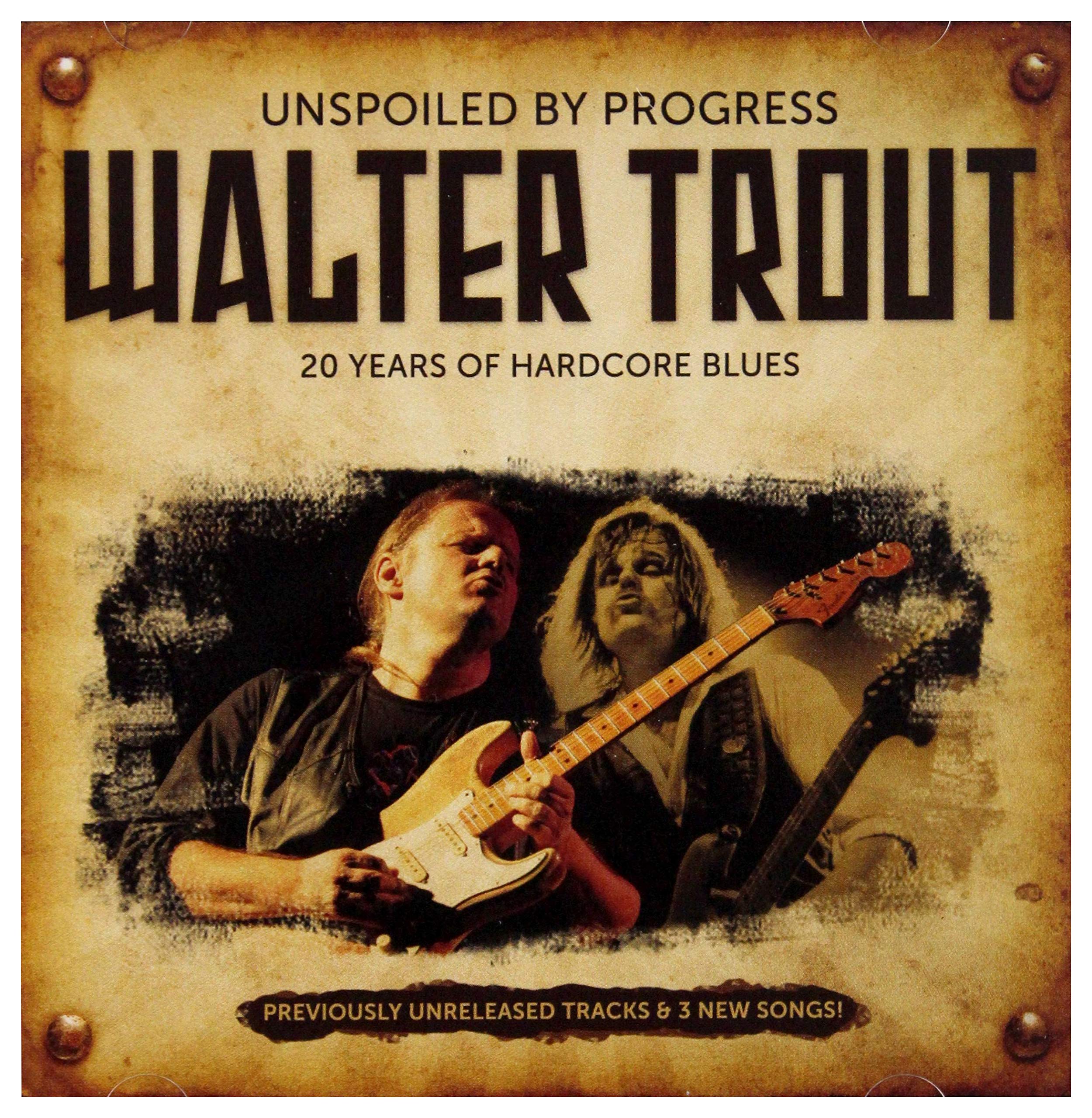 Unspoiled By Progress-20th Anniversary Blues