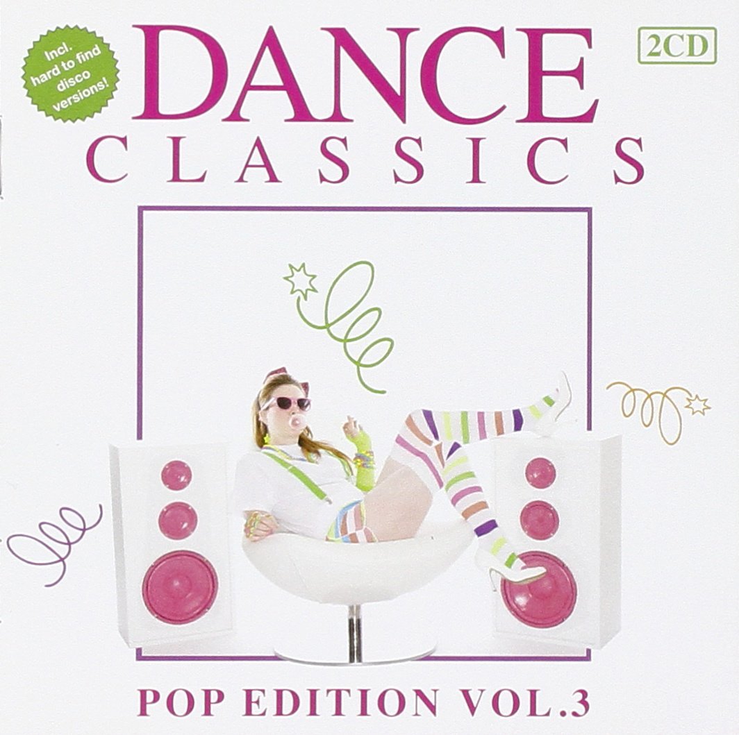 Dance Classics Pop Edition Vol.3 Pop