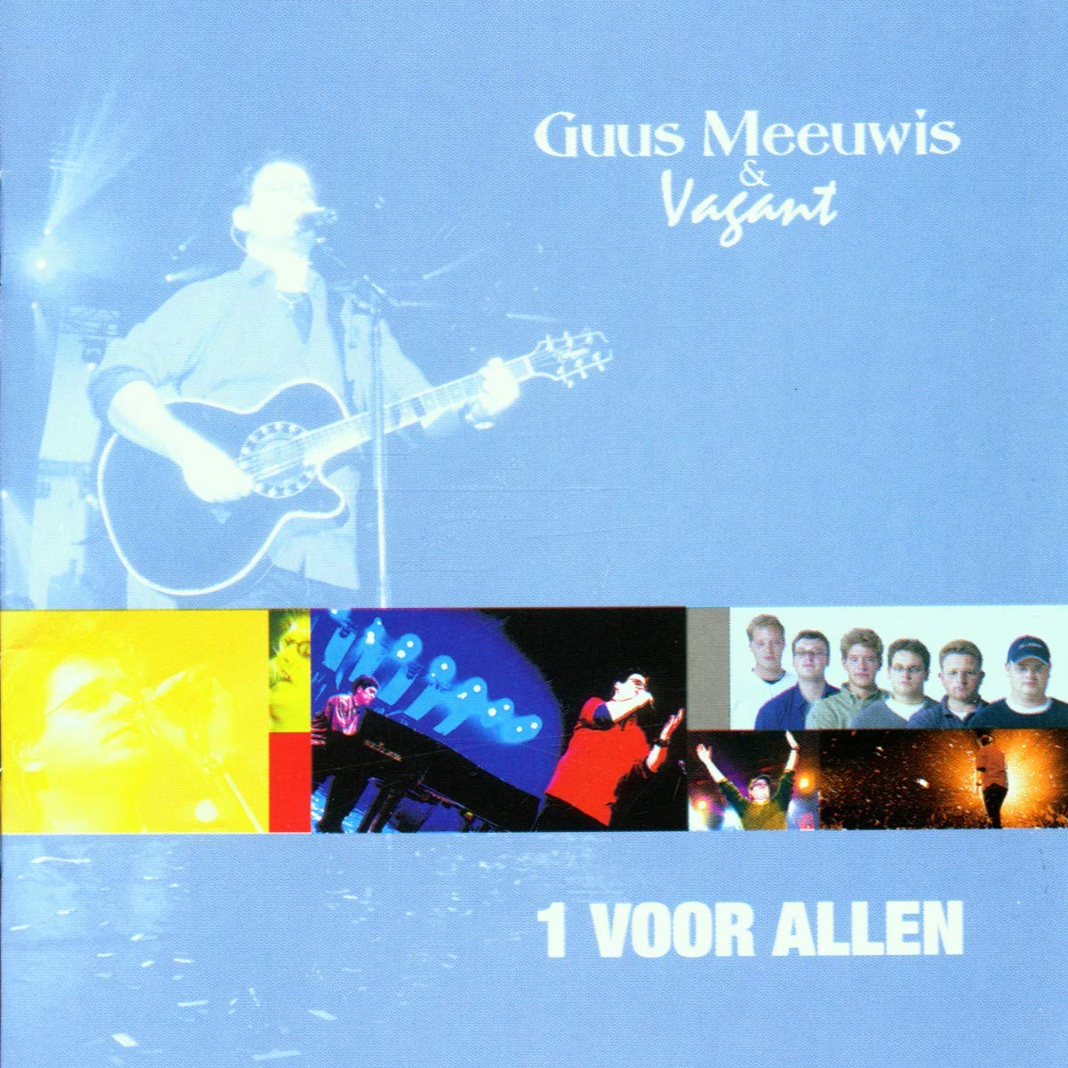 Guus Meeuwis & Vagant - 1 Voor Allen Pop