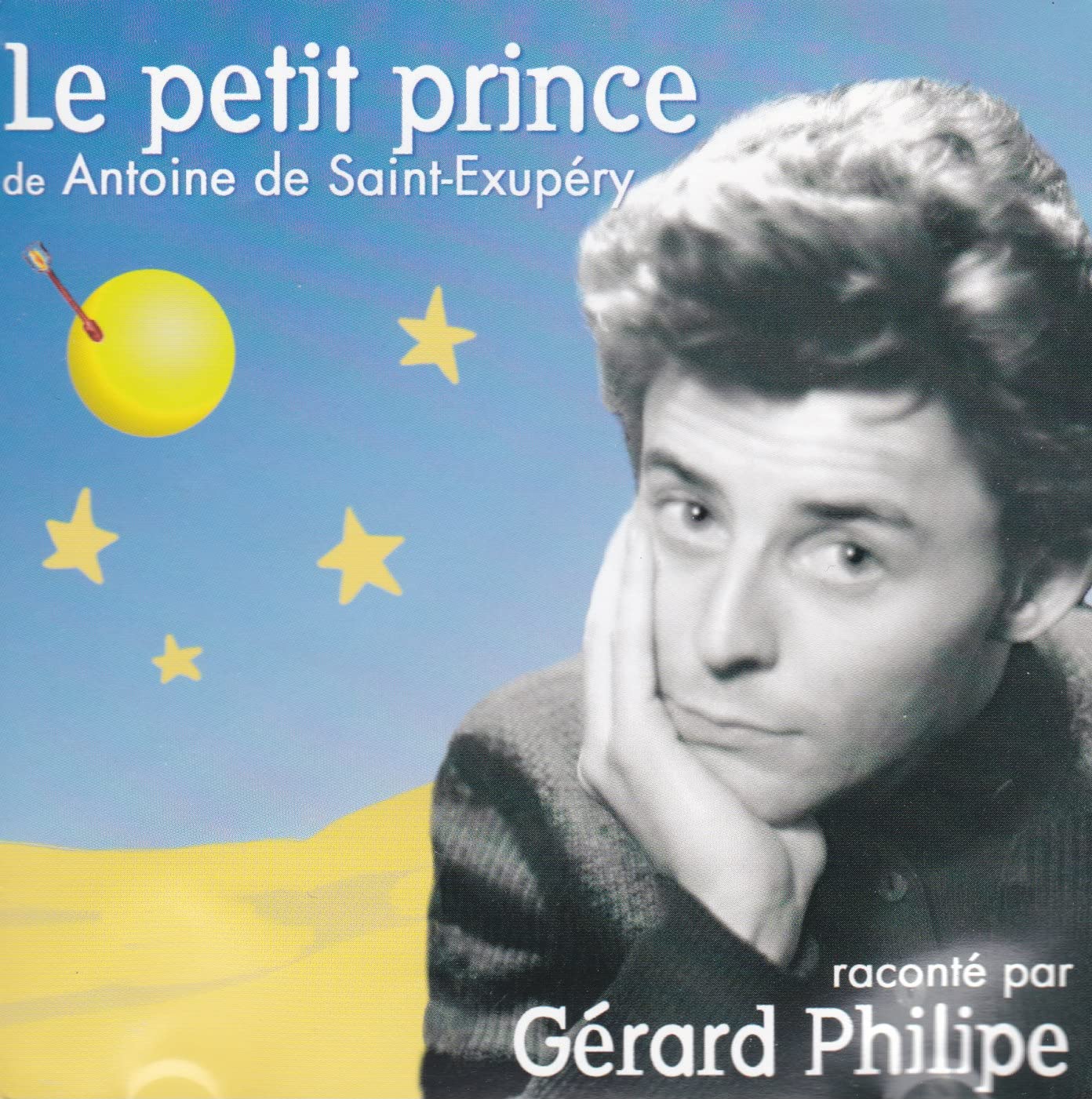 Product Image: Le Petit Prince Raconte Par Gerard Philippe