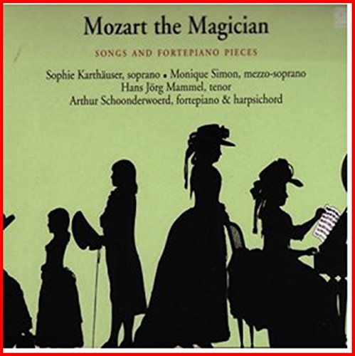 Mozart the Magician - Song and Fortepiano Pieces Classical