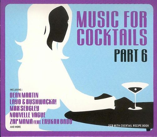 Music for Cocktails Vol.6 Dance & Electronic