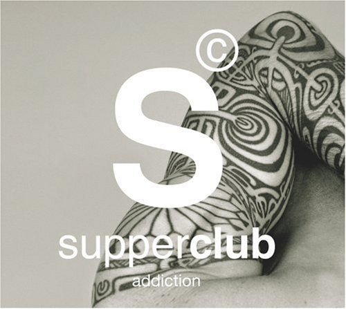Supperclub Addiction(Ltd Digi/Deluxecase Dance & Electronic